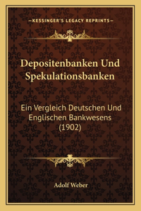 Depositenbanken Und Spekulationsbanken