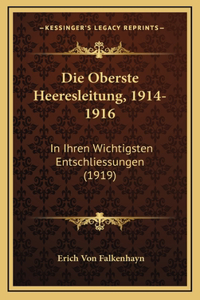 Oberste Heeresleitung, 1914-1916