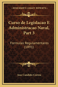 Curso de Legislacao E Administracao Naval, Part 3