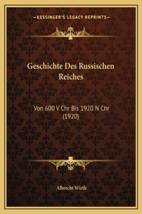 Geschichte Des Russischen Reiches