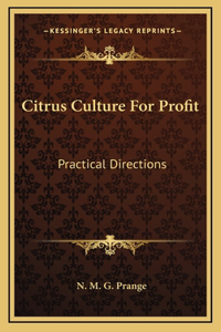 Citrus Culture For Profit