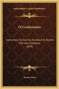 Of Confirmation