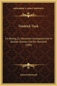 Friedrich Tieck