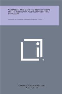 Variation and Genetic Relationships in the Whitlavia and Gymnobythus Phacelias