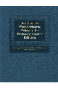 Des Knaben Wunderhorn, Volume 1