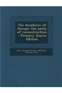 Decadence of Europe: The Paths of Reconstruction