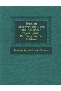 Russian Observations Upon the American Prayer Book