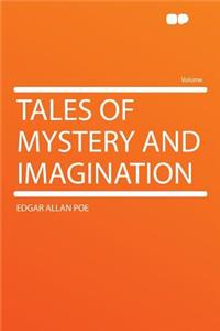 Tales of Mystery and Imagination