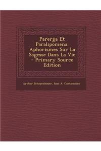 Parerga Et Paralipomena