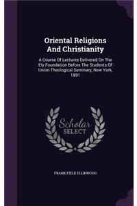 Oriental Religions And Christianity