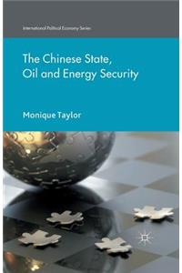 Chinese State, Oil and Energy Security