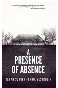 A Presence of Absence (The Odense Series Book #1)