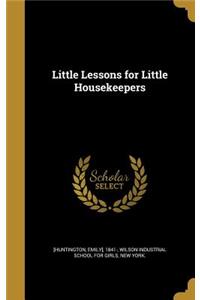 Little Lessons for Little Housekeepers