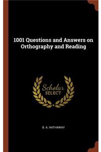 1001 Questions and Answers on Orthography and Reading