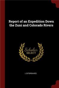 Report of an Expedition Down the Zuni and Colorado Rivers