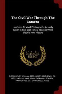 The Civil War Through the Camera