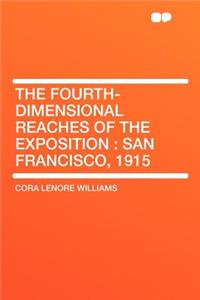 The Fourth-Dimensional Reaches of the Exposition