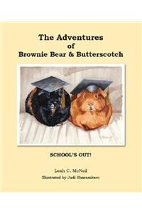 The Adventures of Brownie Bear & Butterscotch