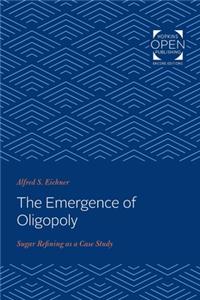 Emergence of Oligopoly