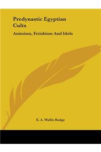 Predynastic Egyptian Cults