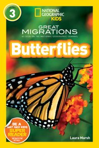 National Geographic Readers: Great Migrations Butterflies