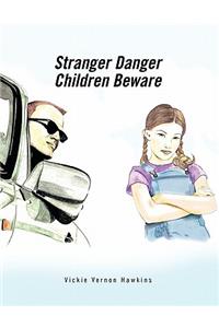 Stranger Danger