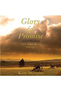 Glory & Promise