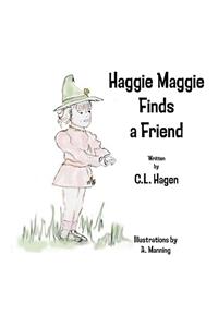Haggie Maggie Finds a Friend