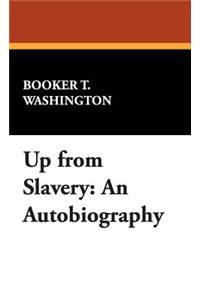 Up from Slavery