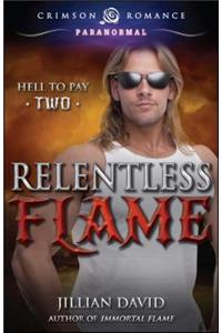 Relentless Flame