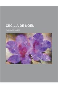 Cecilia de Noel