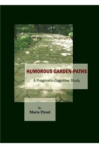 Humorous Garden-Paths: A Pragmatic-Cognitive Study