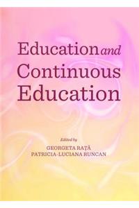 Education and Continuous Education