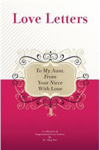 To My Aunt, From Your Niece With Love
