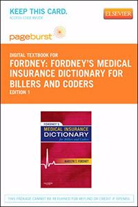 Fordney's Medical Insurance Dictionary for Billers and Coders - Elsevier eBook on Vitalsource (Retail Access Card)