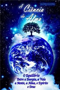 A Ciência da Alma
