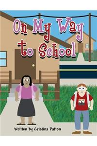 On My Way to School