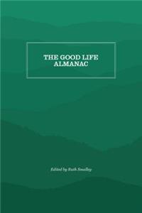 Good Life Almanac