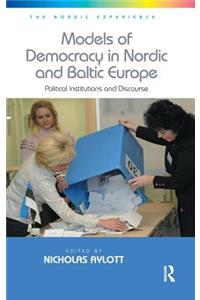 Models of Democracy in Nordic and Baltic Europe