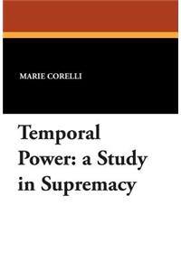 Temporal Power