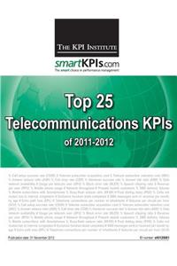 Top 25 Telecommunications KPIs of 2011-2012