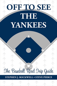 Off to See the Yankees