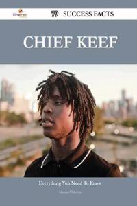 Chief Keef 79 Success Facts - Everything you need to know about Chief Keef