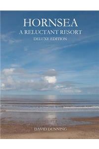 Hornsea A Reluctant Resort