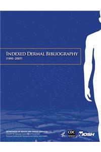 Indexed Dermal Bibliography (1995-2007)