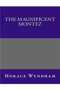 The Magnificent Montez