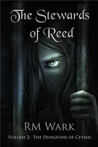 The Stewards of Reed, Volume 2