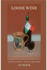 Loose Wine