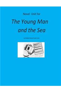 Novel Unit for The Young Man and the Sea