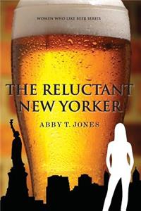 The Reluctant New Yorker